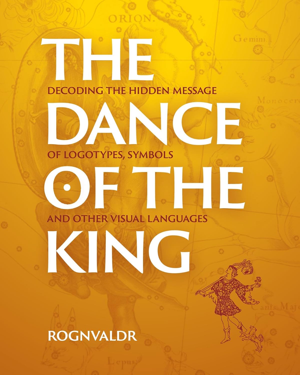 The cover of "The Dance of the King"